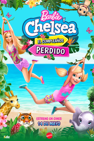 Barbie y Chelsea: El cumpleaños perdido