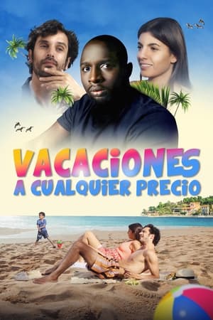 Des vacances à tout prix