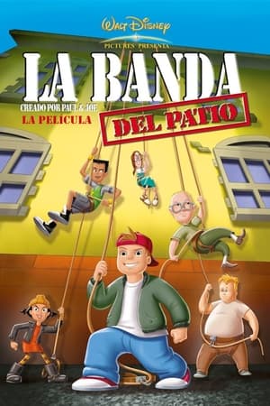 La Banda del Patio: La película