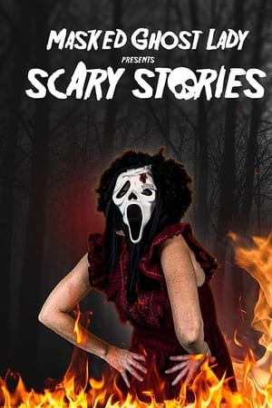 Masked Ghost Lady Presents Scary Stories