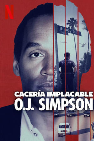 Ver Cacería implacable: O. J. Simpson en Streaming