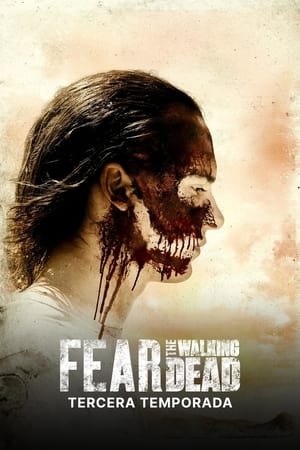 Fear the Walking Dead temporada 3