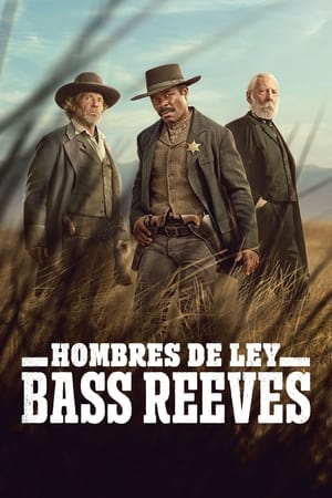 Hombres de Ley: Bass Reeves