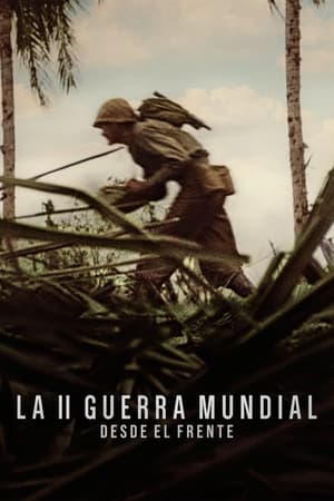 La II Guerra Mundial: Desde el frente temporada 1